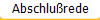 Abschlurede