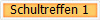 Schultreffen 1